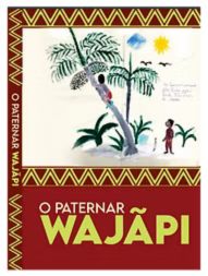 Caderno Paternar Wajãpi