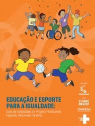 Educação e Esporte para a Igualdade: Guia de Atividades do Projeto Praticando Esporte, Vencendo na Vida