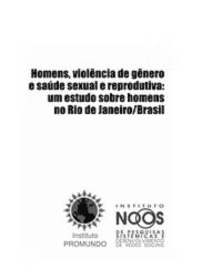 Homens, violência de gênero e saúde sexual e reprodutiva