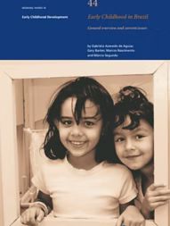 A Primeira Infância no Brasil – Criança dá Trabalho