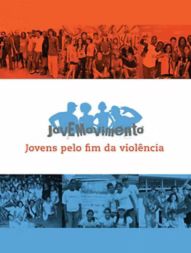 JovEMovimento – Jovens pelo fim da violência
