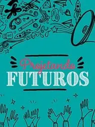 Caderno Projetando Futuros