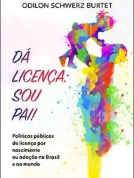 “Dá licença: sou pai!”